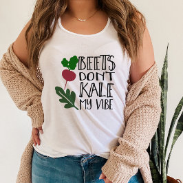 Beets Kale My Vibe Women's Tanktop
