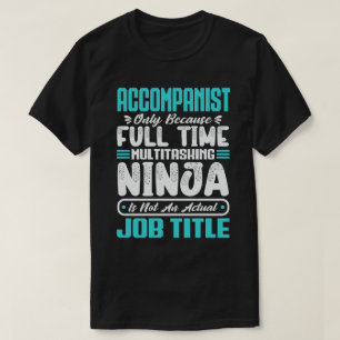 Begeleider Functietitel - Grappige Instrumentalist T-shirt