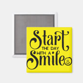 Begin de dag met een glimlach magneet (Voorkant / Achterkant)