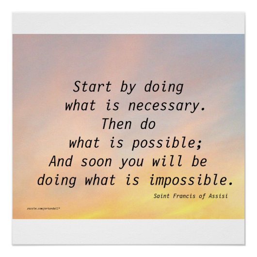 BEGIN DOOR ST TE DOEN. FRANCIS POSTER PERFECT POSTER (Voorkant)