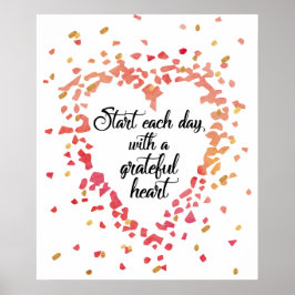 Begin elke dag Grateful Heart Inspirerend Quote Poster