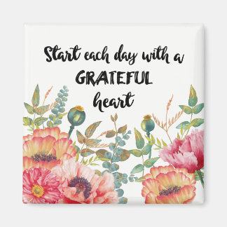Begin elke dag met een Grateful Heart Magneet
