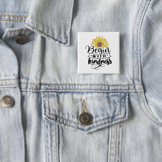 Begin met Kindness Button (In situ)