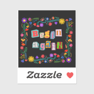 Begin opnieuw met aanmoediging Start meer dan 2e k Sticker