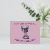 Begin uw dag met adrenochrome briefkaart (Staand voorkant)