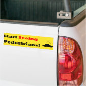 Begin voetgangers te zien!! bumpersticker (Op Truck)