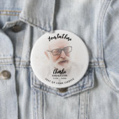 Begrafenis / Memorial Modern aangepaste tekst foto Ronde Button 4,0 Cm (In situ)