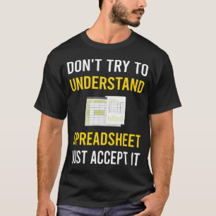 Begrijp Spreadsheet Spreadsheets T-shirt