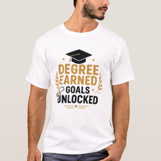 Behaalde Graad Doelen Opgelost Afstuderen T-shirt