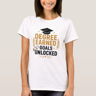 Behaalde Graad Doelen Opgelost Dames Afstuderen T-shirt