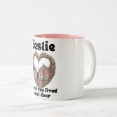 Behalve dat ik wou dat je ernaast woonde tweekleurige koffiemok (Voorkant rechts)