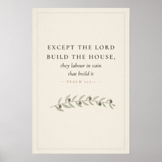 Behalve de HEER het Huis Bouwt Psalm 127 1 Kunst Poster