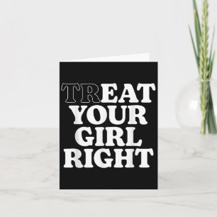 Behandel Eat Your Girl Rechts Grappig Sarcastisch Kaart