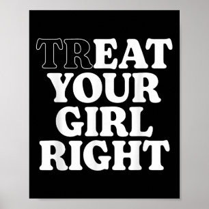Behandel Eat Your Girl Rechts Grappig Sarcastisch Poster