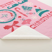 Behandel elke dag als Kerstmis Sherpa Deken (3/4)