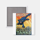 Behandel 'em Rough' - Doe mee met de Tanks Magneet (Voorkant / Achterkant)