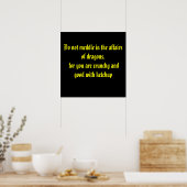 Behandel je niet in de zaken van draken, want je.. poster (Keuken)