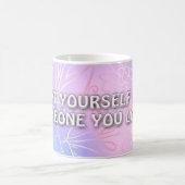 Behandel jezelf als iemand waar je van houdt koffiemok (Center)