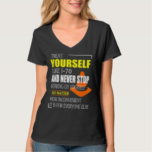 Behandel jezelf zoals ik 70 Funny Interstate 70 Co T-shirt