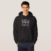 Behavioral Therapist Worth My Time RBT Analyst Beh Hoodie (Voorkant volledig)