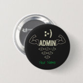 Beheerder Beheer IT Sysadmin Computerwetenschapper Ronde Button 5,7 Cm (Voorkant /achterkant)