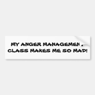 Beheersing van woede maakt me kwaad bumpersticker