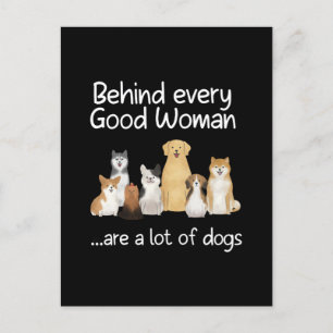 Behind Every Good Woman Are A Lot Of Dogs Gift Briefkaart