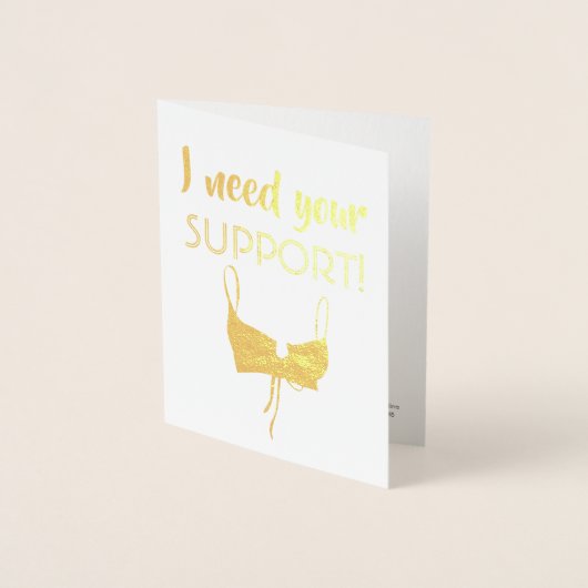 Behoefte aan ondersteuning - Grappig bruidsmeisje Folie Kaarten (Voorkant)