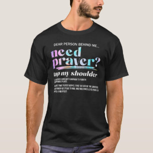 Behoefte Gebed Tik op mijn schouder Christelijke M T-shirt
