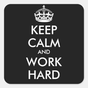 BEHOUD BEREKENING EN WERK HARDE-gepersonaliseerde  Vierkante Sticker