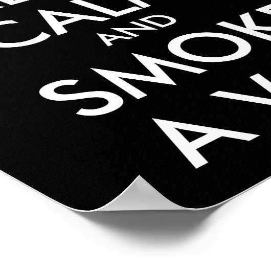 BEHOUD CALM EN ROOKJE EEN VAPE - Achtergrond wijzi Poster (Hoek)