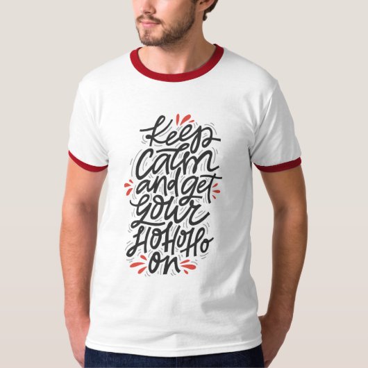 BEHOUD CALM HO HO HO Mannen Kerstmis Modern T-shirt (Voorkant)