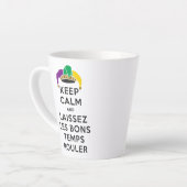 BEHOUD KALM EN LAISSEZ LES BONS TEMPS ROULER LATTE MOK (Linkerhoek)