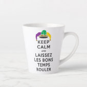 BEHOUD KALM EN LAISSEZ LES BONS TEMPS ROULER LATTE MOK (Rechts)
