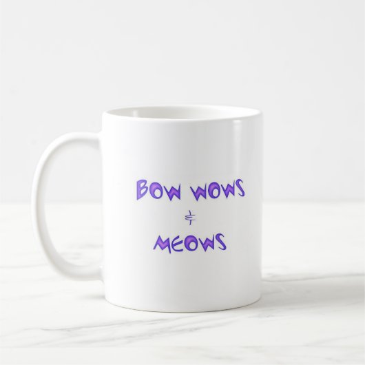 BEIDE WOWS EN MEOWS - Hé, het is alles Koffiemok (Links)