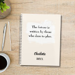 Beige cream inspirational quote 2026<br><div class="desc">A beige,  cream colored background,  with a white brush stroke. Inspiratiional,  motivational Quote:  The future is written by those who dare to plan.  Personalize and add your name and a year. Gray text.</div>