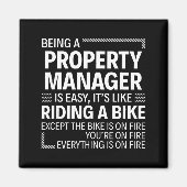 Being A Property Manager Is Easy It's Like Riding  Magneet (Voorkant)
