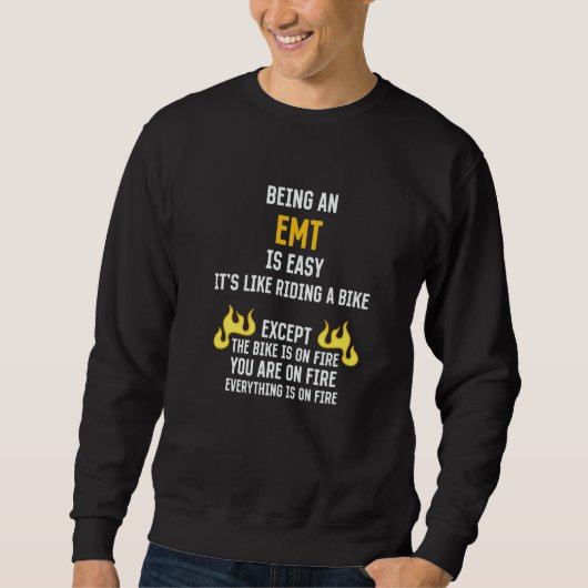 Being an EMT Is Easy Paramedic Humor 1 Trui (Voorkant)