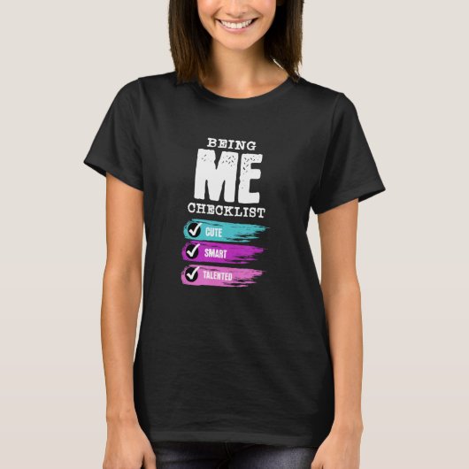 Being Me Checklist T-shirt (Voorkant)