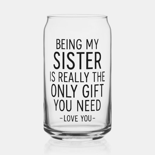 Being My Sister Is the Only Gift You Need Design  (Recto)