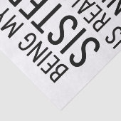 Being My Sister Is the Only Gift You Need Design  Tissuepapier (Detail)