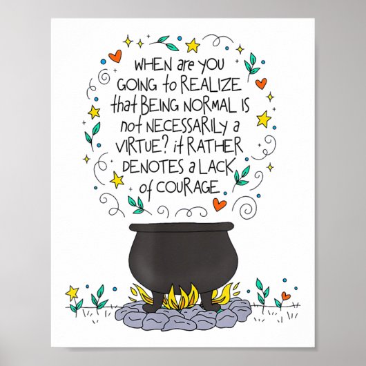 Being Normal Is Not Necessarily A Virtue Motivatio Poster (Voorkant)