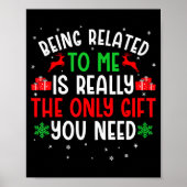 Being Related To Me Funny Christmas Tee Family Cou Poster (Voorkant)