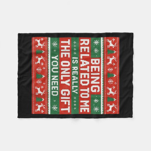 Being Related To Me Funny Ugly Christmas Fleece Deken (Voorkant (Horizontaal))