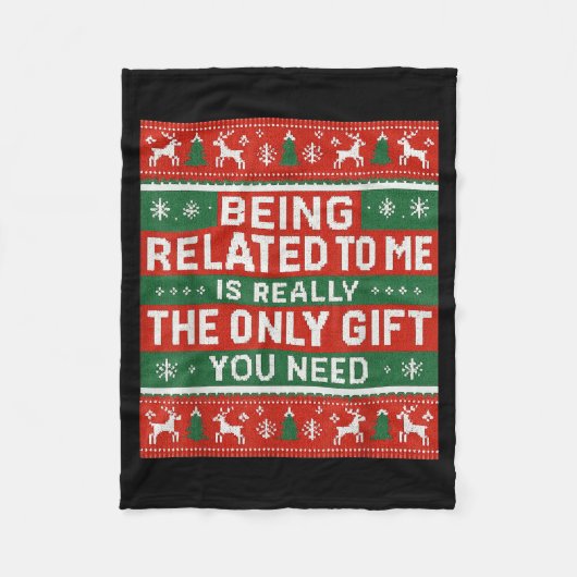 Being Related To Me Funny Ugly Christmas  Fleece Deken (Voorkant)
