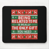 Being Related To Me Funny Ugly Christmas Muismat (Voorkant)