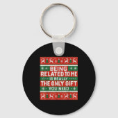 Being Related To Me Funny Ugly Christmas  Sleutelhanger (Voorkant)
