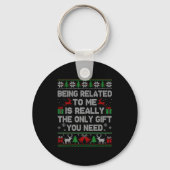 Being Related To Me Funny Ugly Christmas Sweaters Sleutelhanger (Voorkant)