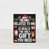Being Related To Me Is Really Funny Xmas  Kaart (Voorkant)