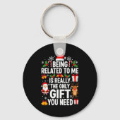 Being Related To Me Is Really Funny Xmas Sleutelhanger (Voorkant)